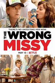 ดูหนังออนไลน์ฟรี The Wrong Missy มิสซี่ สาวในฝันร้าย