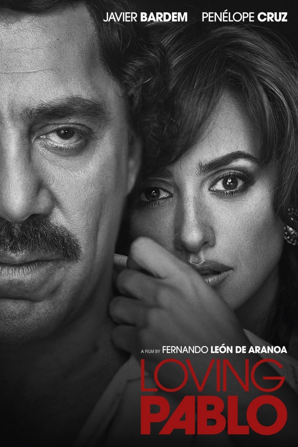 ดูหนังออนไลน์ฟรี ปาโบล เอสโกบาร์ ด้วยรักและความตาย Loving Pablo ( 2017 )