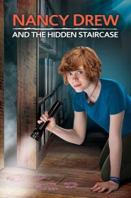 ดูหนังออนไลน์ฟรี NANCY DREW AND THE HIDDEN STAIRCASE (2019) แนนซี่ ดรูว์ กับบันไดที่ซ่อนอยู่